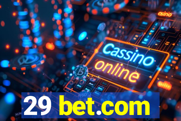 29 bet.com